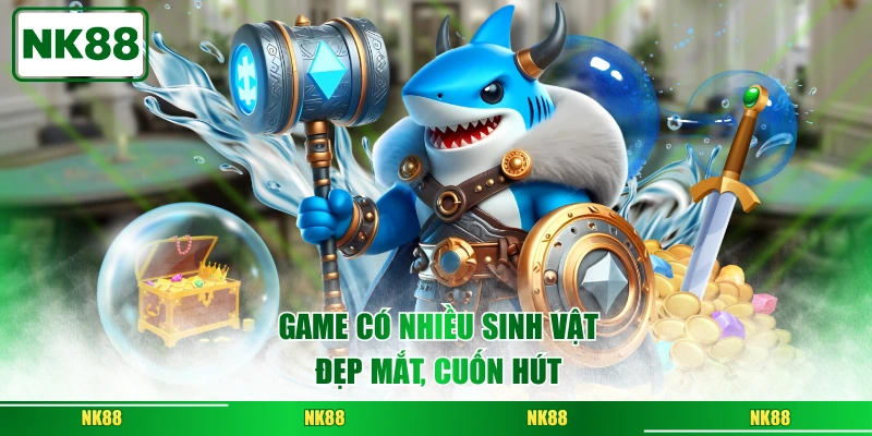 Game có nhiều sinh vật đẹp mắt, cuốn hút