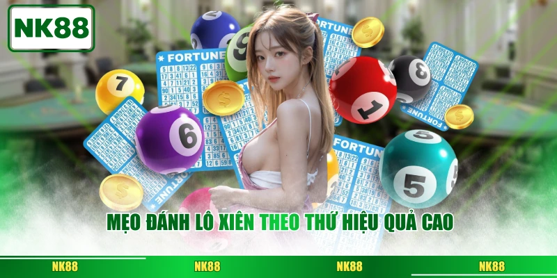 Mẹo đánh lô xiên theo thứ hiệu quả cao