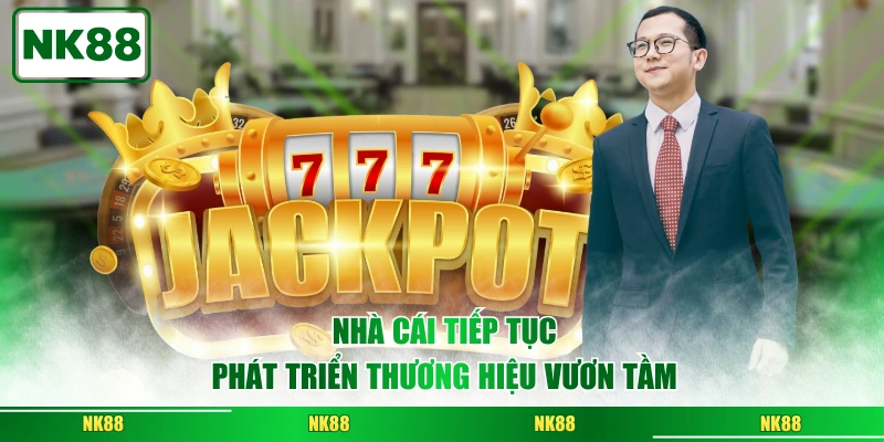 Nhà cái tiếp tục phát triển thương hiệu vươn tầm